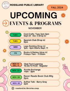 Flyer of upcoming programs at the Rossland Public Library. Link to events calender.